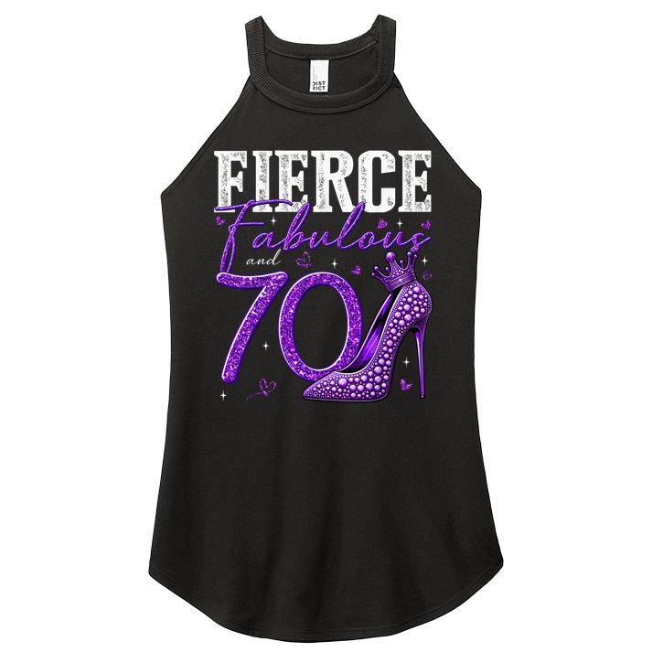 70th Birthday Fierce Fabulous And 70 Year Old Heels Women's Perfect Tri Rocker Tank