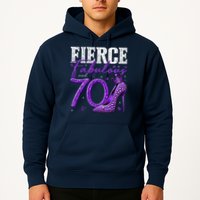 70th Birthday Fierce Fabulous And 70 Year Old Heels Hoodie