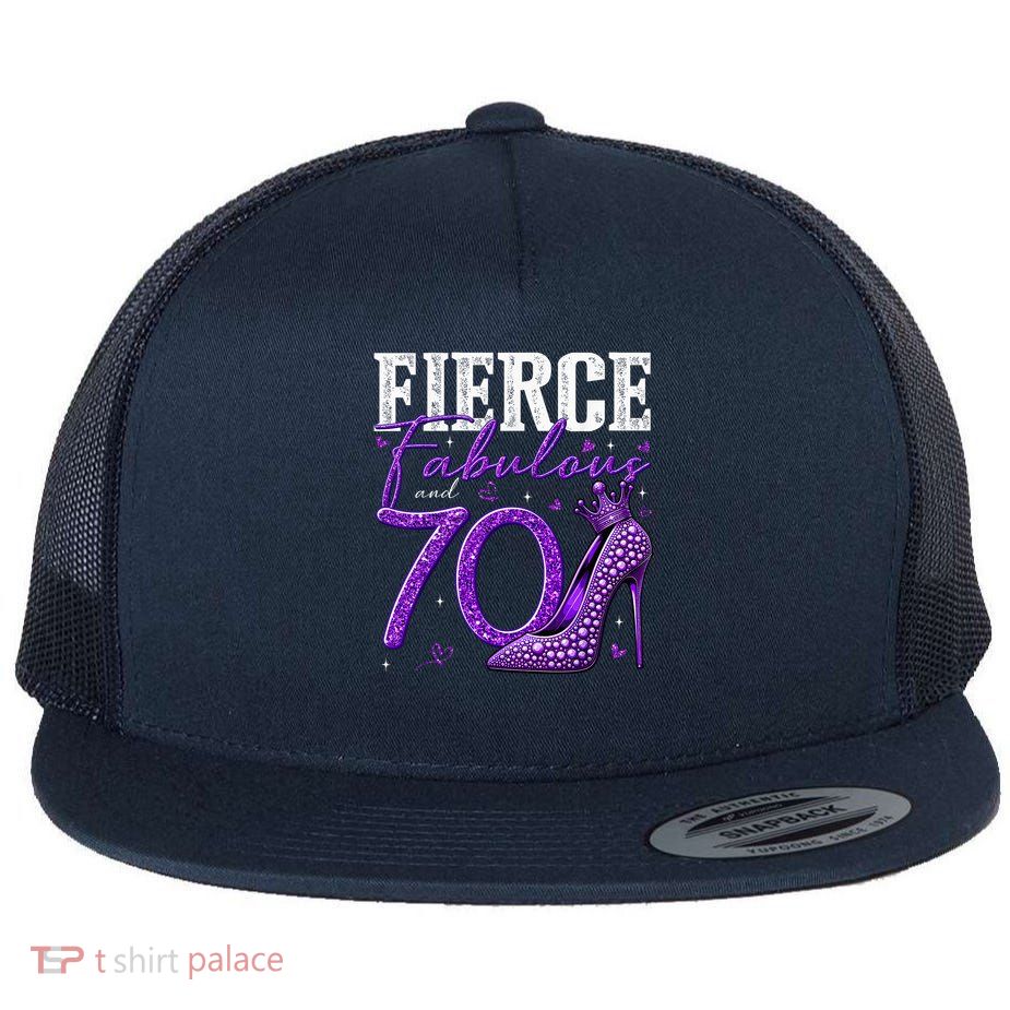 70th Birthday Fierce Fabulous And 70 Year Old Heels Flatbill Hat