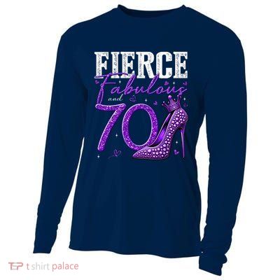 70th Birthday Fierce Fabulous And 70 Year Old Heels Cooling Performance Long Sleeve Crew