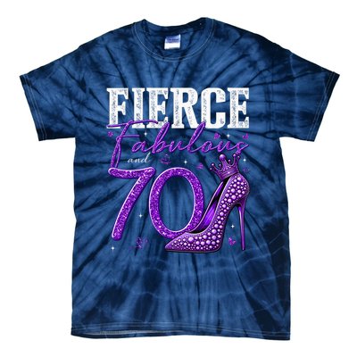 70th Birthday Fierce Fabulous And 70 Year Old Heels Tie-Dye T-Shirt
