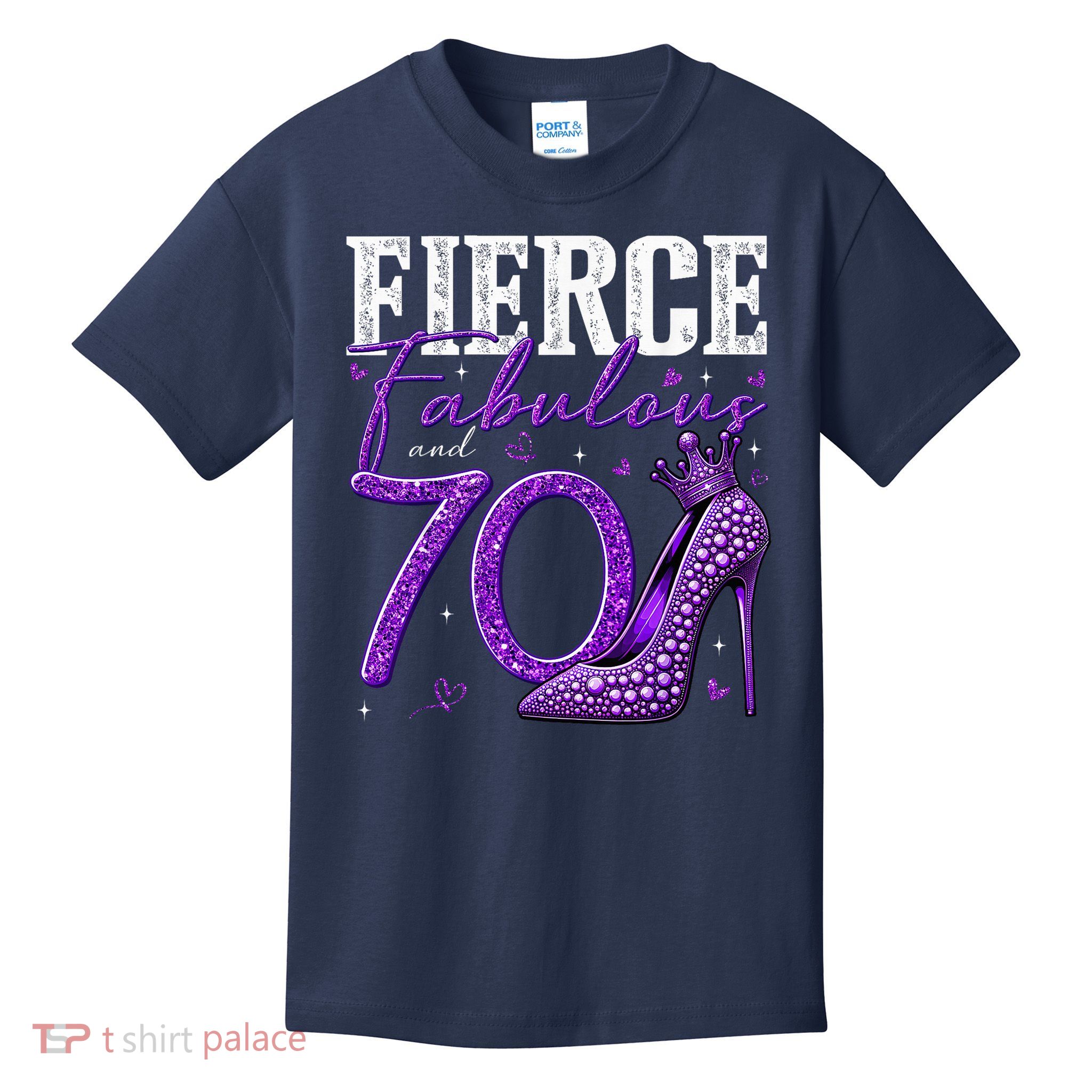 70th Birthday Fierce Fabulous And 70 Year Old Heels Kids T-Shirt