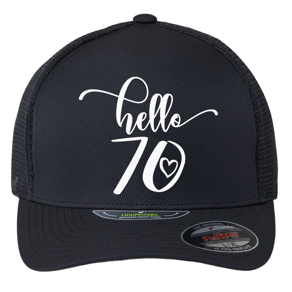 70th Birthday For  Hello 70 Seventy 70 Years Old Cute Flexfit Unipanel Trucker Cap