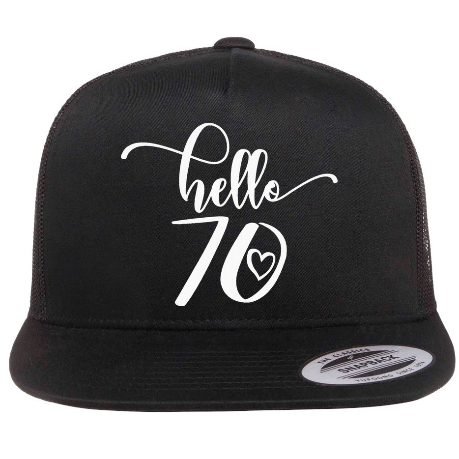 70th Birthday For  Hello 70 Seventy 70 Years Old Cute Flat Bill Trucker Hat