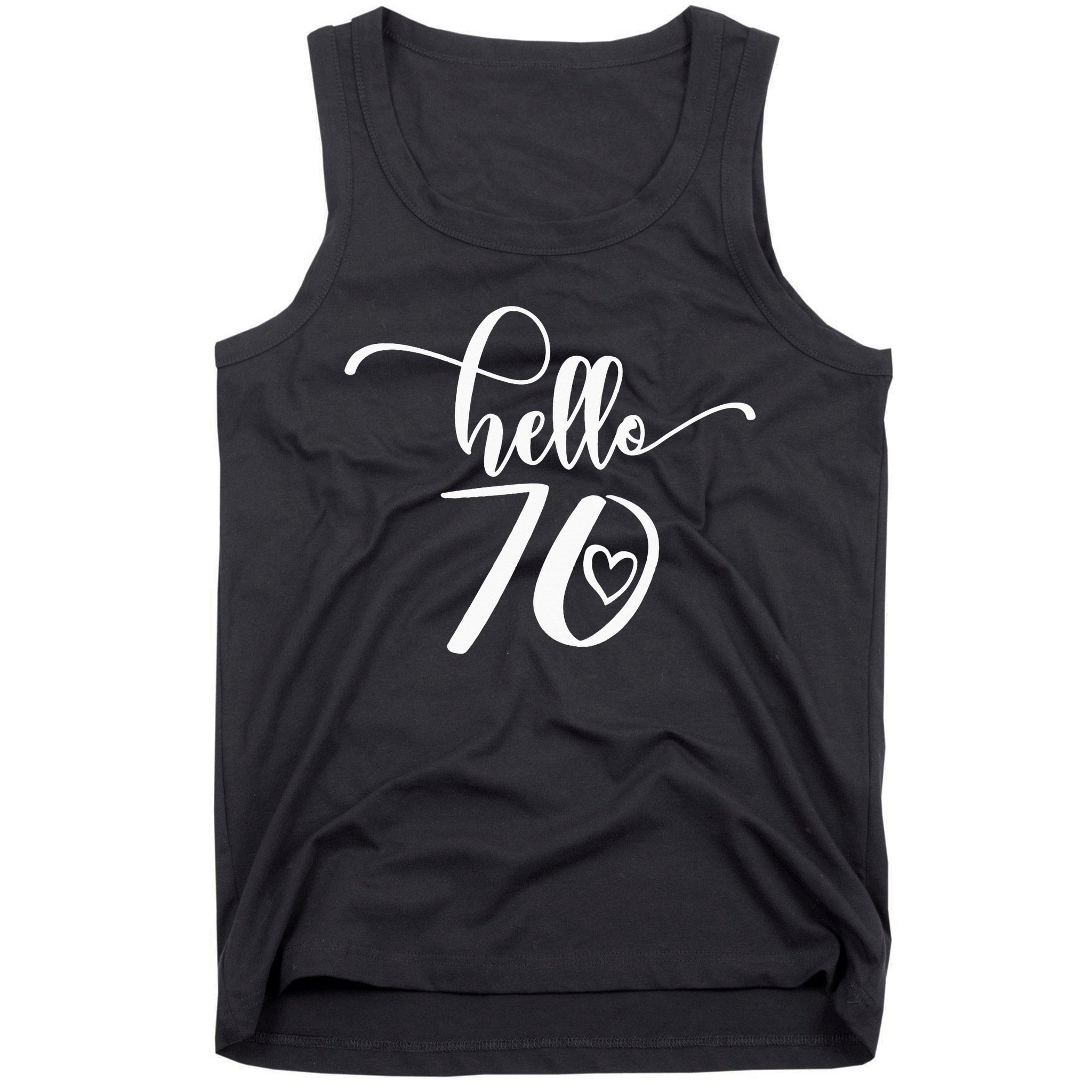 70th Birthday For  Hello 70 Seventy 70 Years Old Cute Tank Top