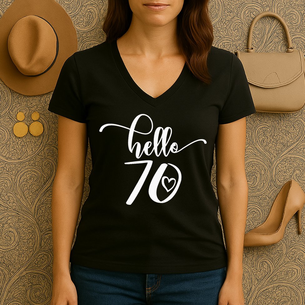 70th Birthday For  Hello 70 Seventy 70 Years Old Cute Women's V-Neck T-Shirt