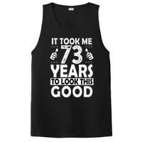 73rd Birthday Gift Took Me 73 Years Good Funny 73 Year Old PosiCharge Competitor Tank