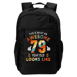 79th Birthday Gifts 79 Years Old looks Like Funny 79th Bday Daily Commute Backpack