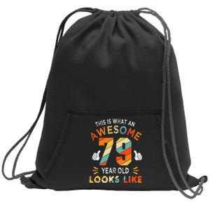 79th Birthday Gifts 79 Years Old looks Like Funny 79th Bday Sweatshirt Cinch Pack Bag