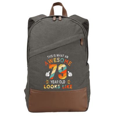 79th Birthday Gifts 79 Years Old looks Like Funny 79th Bday Cotton Canvas Backpack