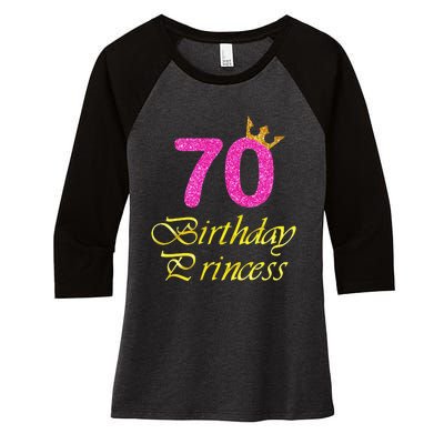 70th Birthday Gift Princess For 70 Years Old Women's Tri-Blend 3/4-Sleeve Raglan Shirt