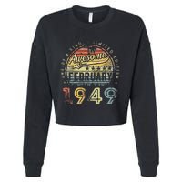 74th Birthday Gift Awesome Since February 1949 74 Year Old Cropped Pullover Crew