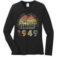 74th Birthday Gift Awesome Since February 1949 74 Year Old Ladies Long Sleeve Shirt