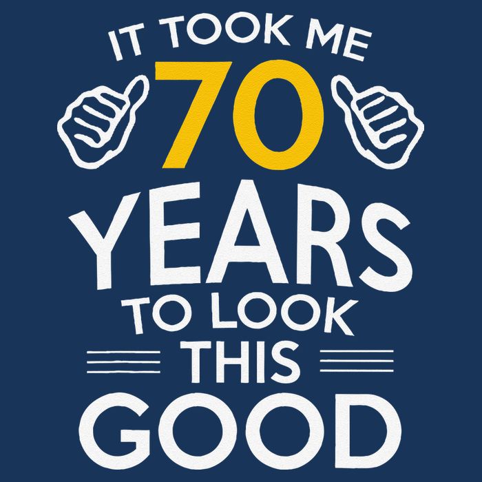 70th Birthday Gift Took Me 70 Years 70 Year Old Baby Bodysuit