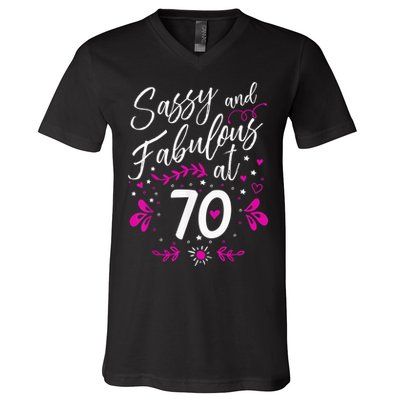 70th Birthday Gift Sassy & Fabulous 70 Year Old Tee V-Neck T-Shirt