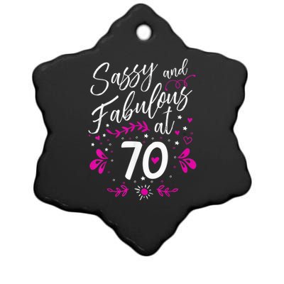 70th Birthday Gift Sassy & Fabulous 70 Year Old Tee Ceramic Star Ornament