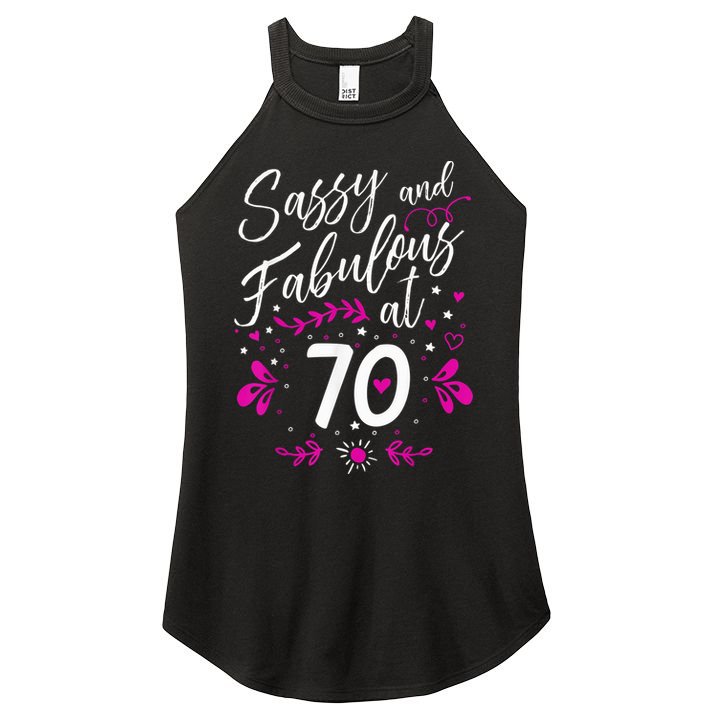 70th Birthday Gift Sassy & Fabulous 70 Year Old Tee Women's Perfect Tri Rocker Tank