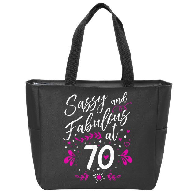 70th Birthday Gift Sassy & Fabulous 70 Year Old Tee Zip Tote Bag