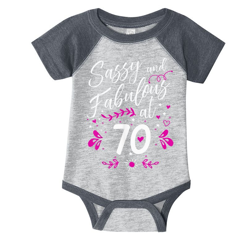 70th Birthday Gift Sassy & Fabulous 70 Year Old Tee Infant Baby Jersey Bodysuit