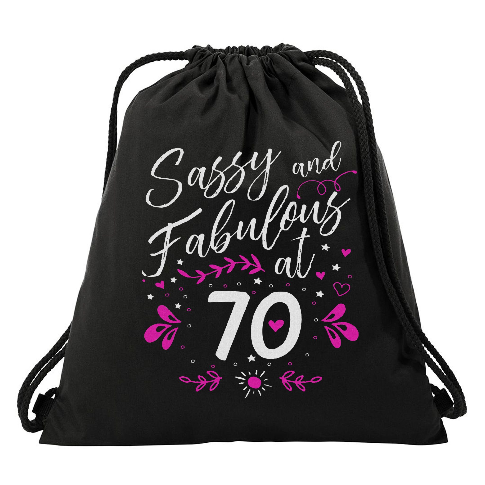 70th Birthday Gift Sassy & Fabulous 70 Year Old Drawstring Bag