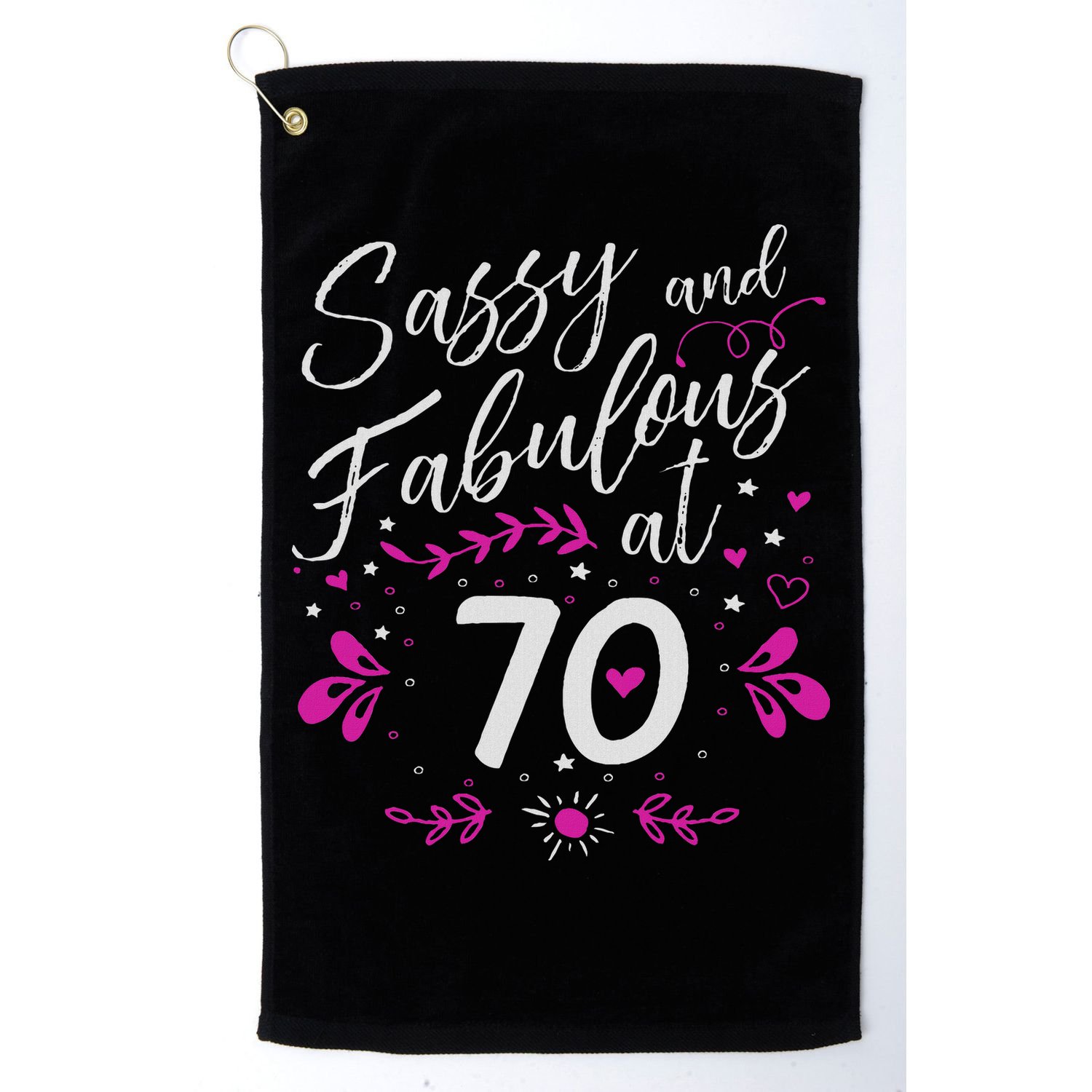 70th Birthday Gift Sassy & Fabulous 70 Year Old Golf Towel