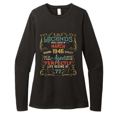 77th Birthday Gift 77 Year Old Legend Since March 1946 Womens CVC Long Sleeve Shirt