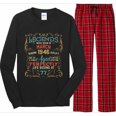 77th Birthday Gift 77 Year Old Legend Since March 1946 Long Sleeve Pajama Set