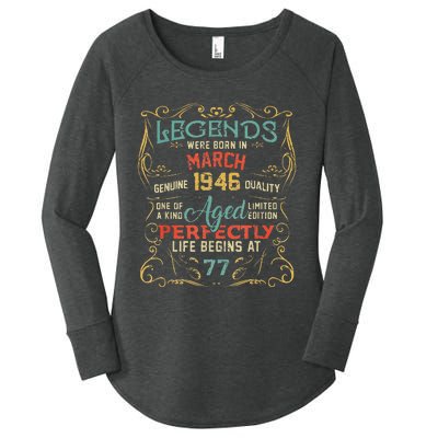 77th Birthday Gift 77 Year Old Legend Since March 1946 Women's Perfect Tri Tunic Long Sleeve Shirt