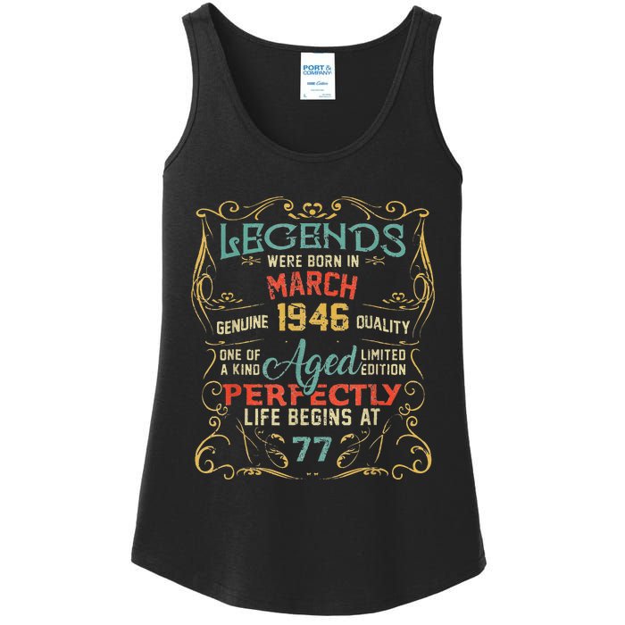 77th Birthday Gift 77 Year Old Legend Since March 1946 Ladies Essential Tank