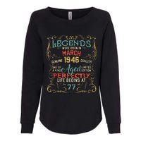 77th Birthday Gift 77 Year Old Legend Since March 1946 Womens California Wash Sweatshirt