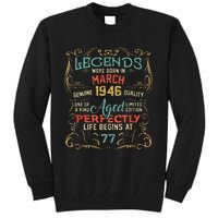 77th Birthday Gift 77 Year Old Legend Since March 1946 Tall Sweatshirt