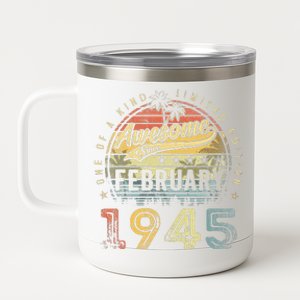 78th Birthday Gift Awesome Since February 1945 78 Year Old 12 oz Stainless Steel Tumbler Cup