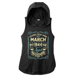 79th Birthday Gift 79 Years Old Legends Born March 1944 Ladies PosiCharge Tri-Blend Wicking Draft Hoodie Tank