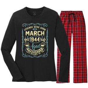 79th Birthday Gift 79 Years Old Legends Born March 1944 Women's Long Sleeve Flannel Pajama Set 