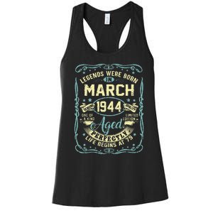 79th Birthday Gift 79 Years Old Legends Born March 1944 Women's Racerback Tank