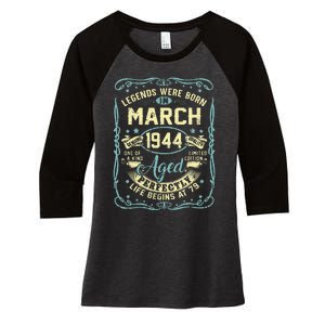 79th Birthday Gift 79 Years Old Legends Born March 1944 Women's Tri-Blend 3/4-Sleeve Raglan Shirt