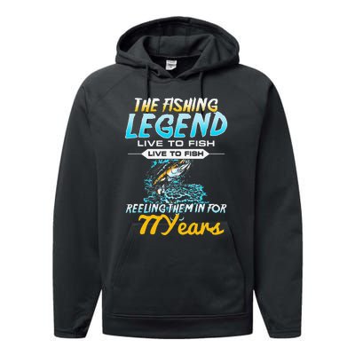 77th Birthday Gift The Fishing Legend 77 Years Fisherman Performance Fleece Hoodie