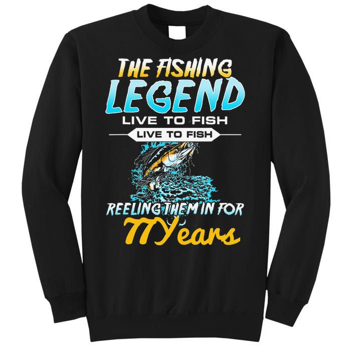 77th Birthday Gift The Fishing Legend 77 Years Fisherman Sweatshirt