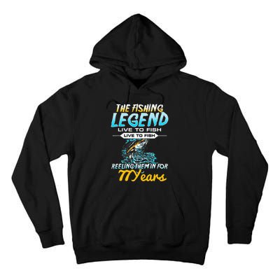 77th Birthday Gift The Fishing Legend 77 Years Fisherman Tall Hoodie