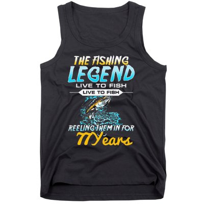 77th Birthday Gift The Fishing Legend 77 Years Fisherman Tank Top