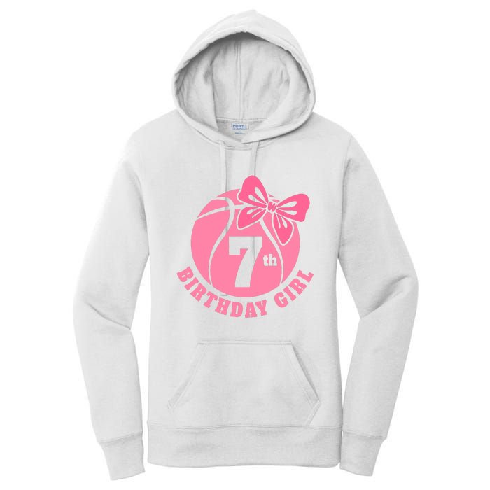 7th Birthday Girl Gift For Basketball Birthday Women's Pullover Hoodie