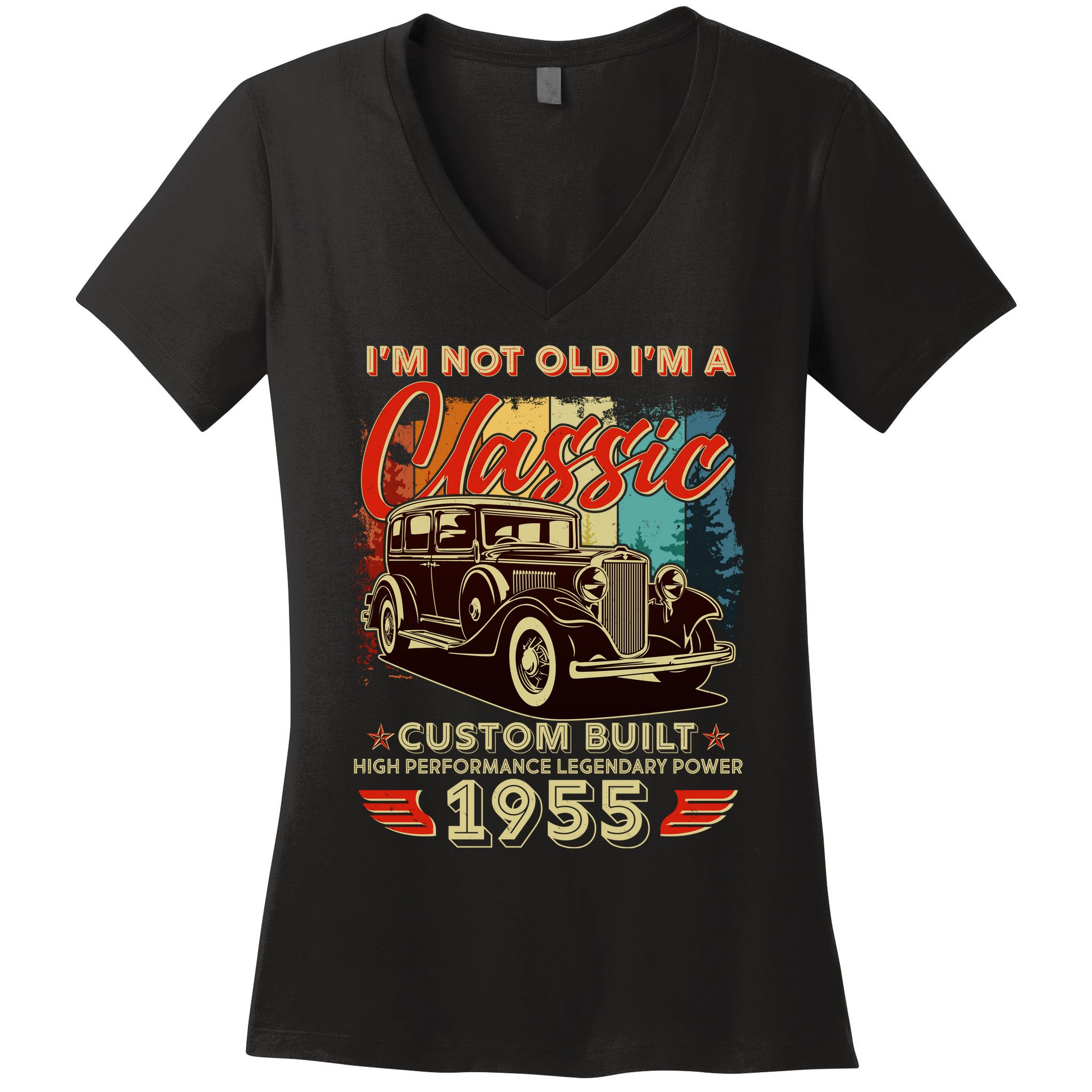 70th Birthday Im Not Old Im A Classic 1955 Custom Built Women's V-Neck T-Shirt