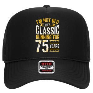 75th Birthday I 75 Year Old Classic High Crown Mesh Back Trucker Hat