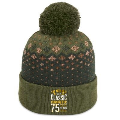 75th Birthday I 75 Year Old Classic The Baniff Cuffed Pom Beanie