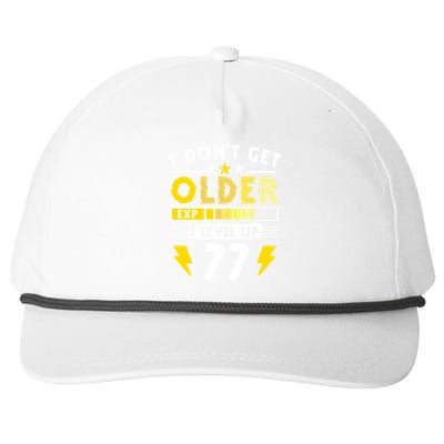 77th Birthday I Dont Get Older I Level Up 77 Years Gift Snapback Five-Panel Rope Hat