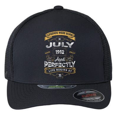 71th Birthday Legends Were Born In July 1952 Flexfit Unipanel Trucker Cap