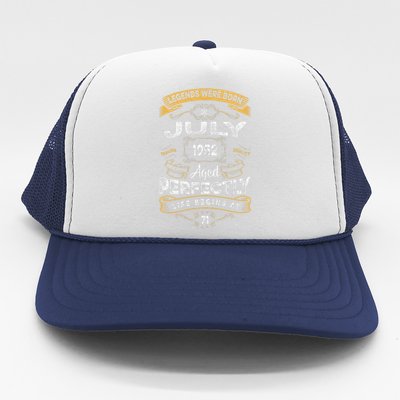 71th Birthday Legends Were Born In July 1952 Trucker Hat