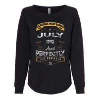 71th Birthday Legends Were Born In July 1952 Womens California Wash Sweatshirt