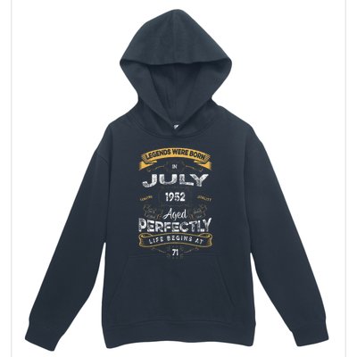 71th Birthday Legends Were Born In July 1952 Urban Pullover Hoodie