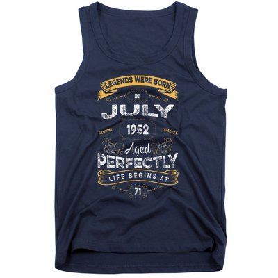 71th Birthday Legends Were Born In July 1952 Tank Top